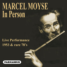 the album cover for Marcel Moyse / Honegger-Moyse,Blanche - Marcel Moyse: In person (1953 Live performance & rare 78's)