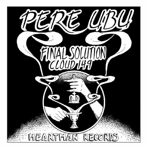 the album cover for Pere Ubu - Final Solution