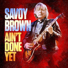 Savoy Brown - Ain't Done Yet [CD]