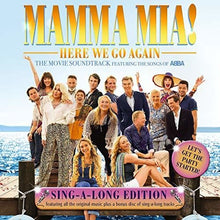 the album cover for Various Artists - Mamma Mia! Here We Go Again [Sing-A-Long Edition Soundtrack]