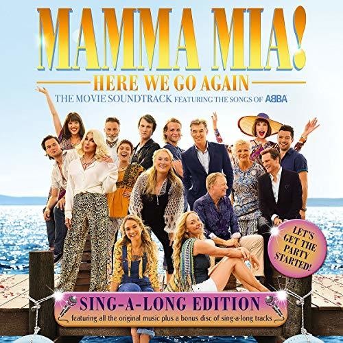 the album cover for Various Artists - Mamma Mia! Here We Go Again [Sing-A-Long Edition Soundtrack]