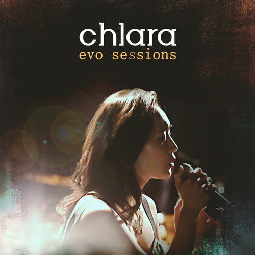 Chlara - Evo Sessions [CD]