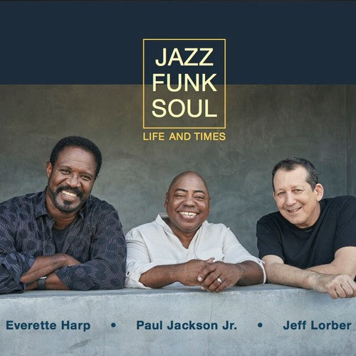 the album cover for Jazz Funk Soul - Life And Times