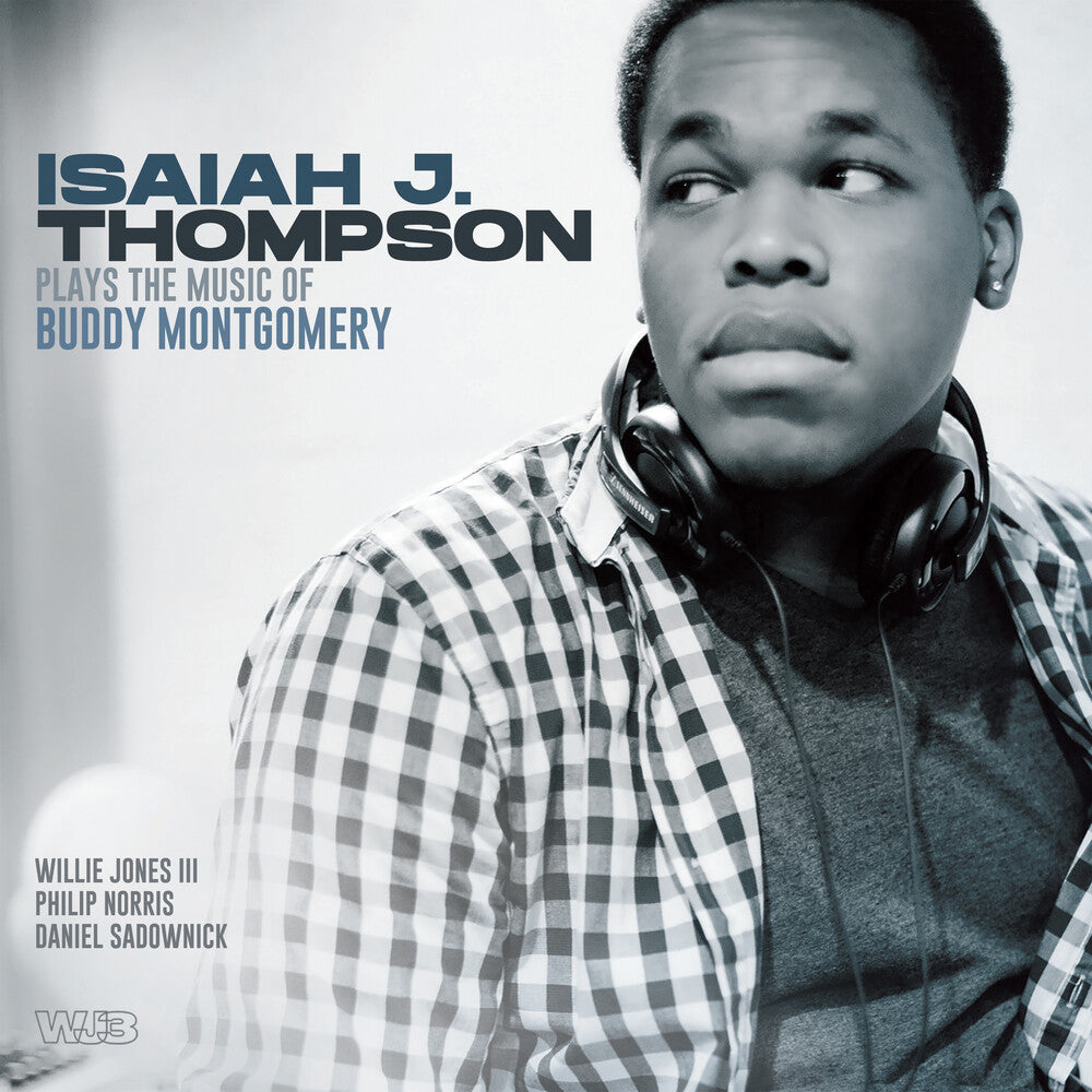 Isaiah Thompson - Isaiah J Thompson Plays Music Of Buddy Montgomery [CD]