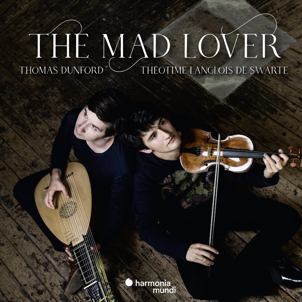 the album cover for otime Langlois De Swarte / Thomas Dunford - The Mad Lover