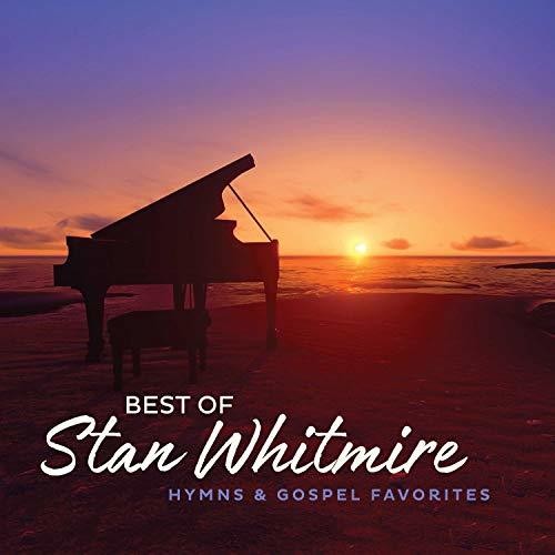 Howard, Greg - Best Of Stan Whitmire: Hymns And Gospel Favorites [CD]