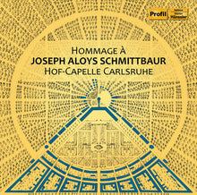 Schmittbaur / Carlsruhe - Hommage a Joseph Aloys Schmittbaur [CD]