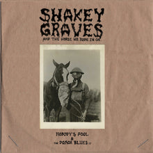 Shakey Graves - Shakey Graves And The Horse He Rode In On (Nobody's Fool & The Donor ) Blues EP) [CD]