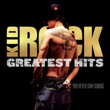Kid Rock - Greatest Hits: You Never Saw Coming [LP] Vinyl Record