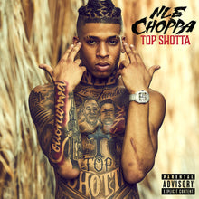 the album cover for NLE Choppa - Top Shotta