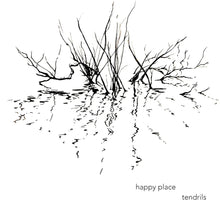 the album cover for Happy Place - Tendrils