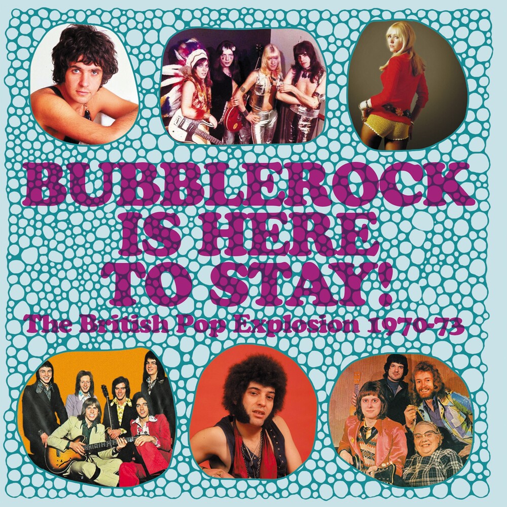 Bubblerock Is Here To Stay British Pop Explosion - Bubblerock Is Here To Stay! The British Pop Explosion 1970-1973 Music CD