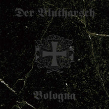 the album cover for Der Blutharsch - Bologna