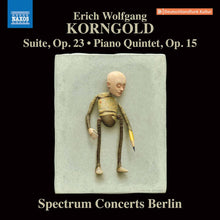 Korngold / Spctrum Concerts Berlin - Suite 23 / Piano Quintet Music CD