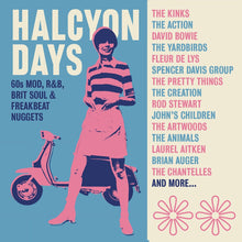 the album cover for Halcyon Days 60s Mod R&B Brit Soul & Freakbeat - Halcyon Days: 60s Mod, R&B, Brit Soul & Freakbeat Nuggets / Various