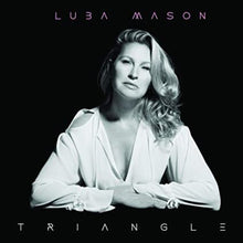 the album cover for Luba Mason - Triangle (Blk) [Limited Edition]