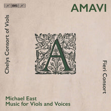 East / Fieri Consort / Chelys Consort Of Viols - Amavi [CD]