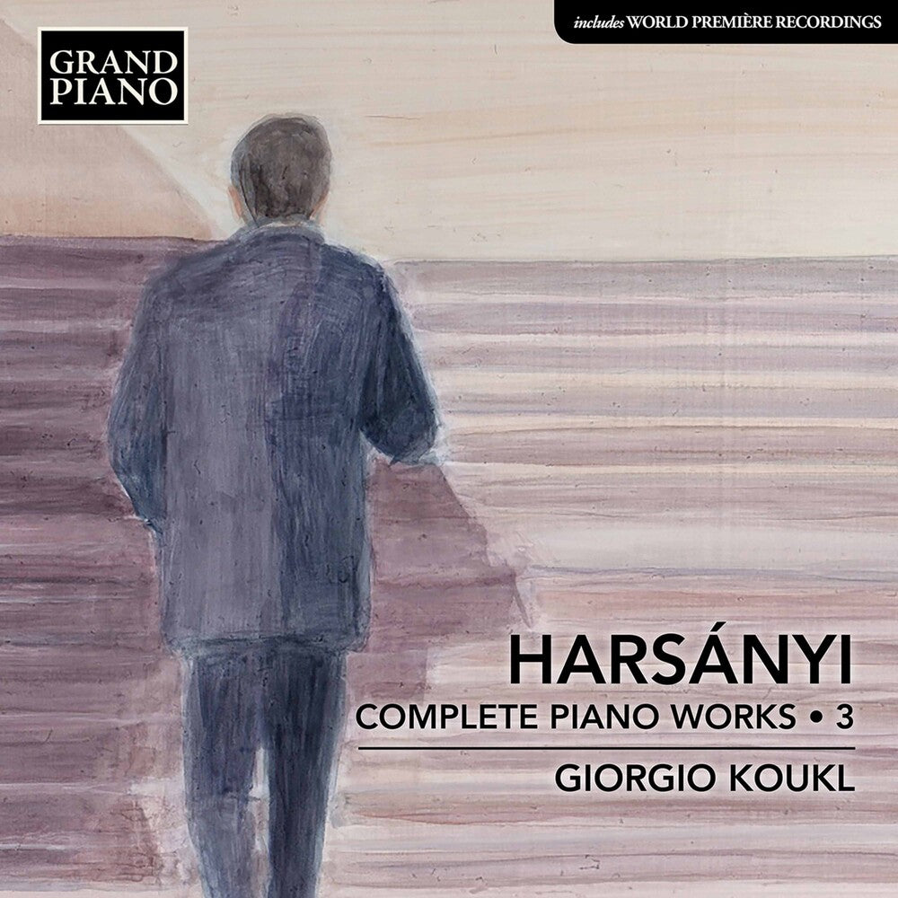Harsanyi / Koukl - Complete Piano Works 3 [CD]