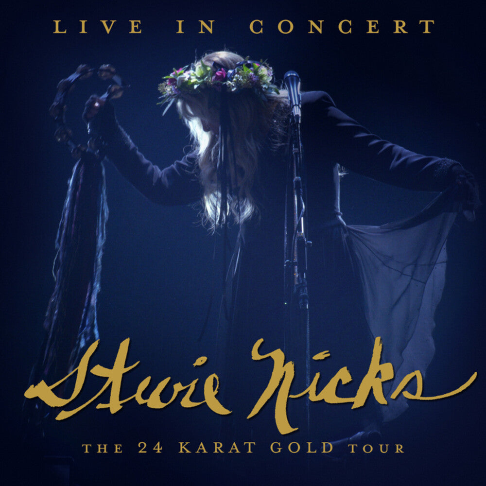 the album cover for Stevie Nicks - Live In Concert: The 24 Karat Gold Tour [2CD/DVD]