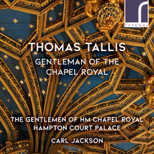 the album cover for The Gentlemen of HM Chapel Royal - Gentleman of the Chapel Royal