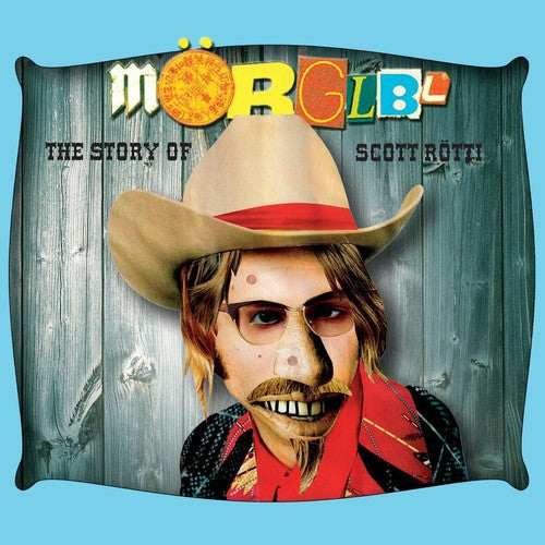 Morglbl - Story Of Scott Rotti [Digipak]