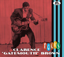 Clarence Brown  Gatemouth - Rocks [With Booklet] [Digipak]
