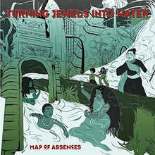 the album cover for Turning Jewels Into Wate - Map of Absences