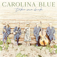 the album cover for Carolina Blue - Take Me Back