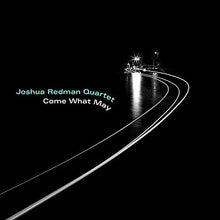 Joshua Redman - Come What May [LP] Vinyl Record