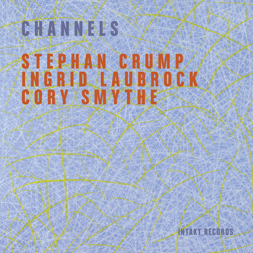 Stephan Crump / Laubrock,Ingrid - Channels [CD]