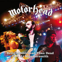 Motörhead - Better Motorhead Than Dead (live At Hammersmith) [CD]
