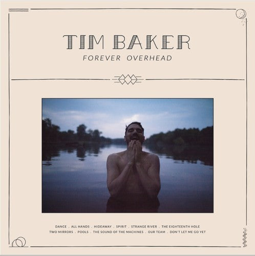 Tim Baker - Forever Overhead [CD]