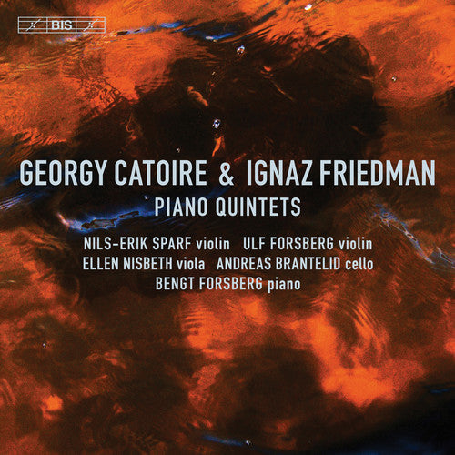 Catoire / Forsberg / Brantelid - Piano Quintets [CD]