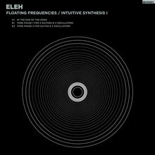 the album cover for ELEH - Floating Frequencies/intuitive Synthesis 1