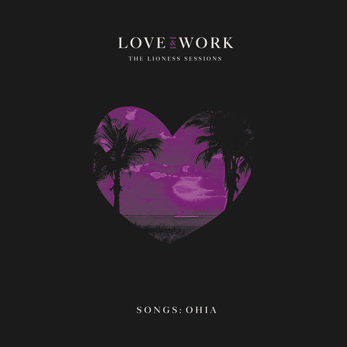 Songs Ohia - Lioness [Deluxe]