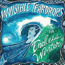 the album cover for Invisible Teardrops - Endless Winter