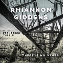the album cover for Rhiannon Giddens - there is no Other