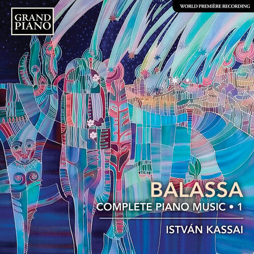 Balassa / Kassai - Complete Piano Music 1 Music CD