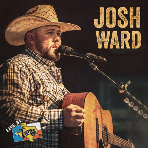Josh Ward - Live At Billy Bob's Texas [CD]