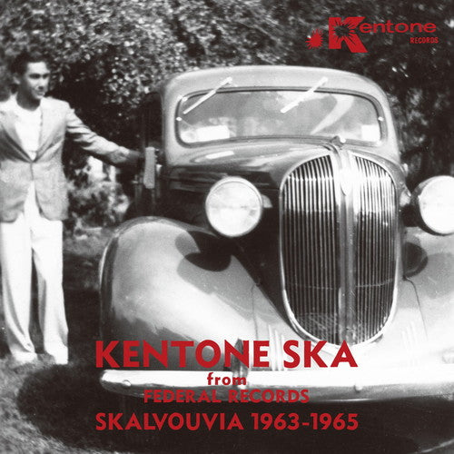 Kentone Ska From Federal Records Skalvouvia / Var - Kentone Ska From Federal Records: Skalvouvia 1963-1965 [CD]