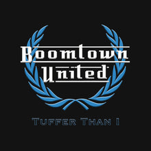 the album cover for Boomtown United - Tuffer Than 1