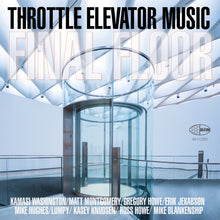 the album cover for Throttle Elevator Music / Kamasi Washington - Final Floor
