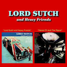 the album cover for Lord Sutch - Lord Sutch & Heavy Friends / Hands Of Jack The Ripper (2-fer)