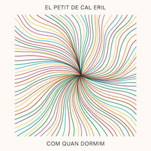 the album cover for El Petit De Cal Eril - Com Quan Dormim