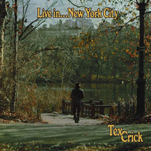 Tex Crick - Live In...New York City [LP] Vinyl Record