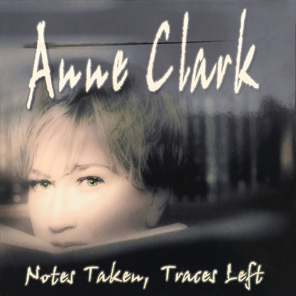 Anne Clark - Notes Taken, Traces Left [CD]