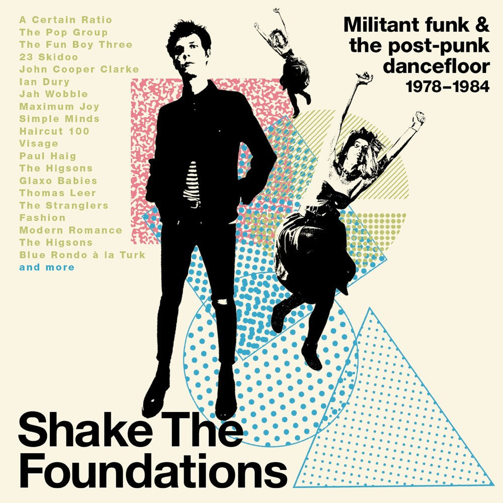 Shake The Foundations: Militant Funk & Post-Punk - Shake The Foundations: Militant Funk & The Post-Punk Dancefloor 1978-1984 / Various [CD]