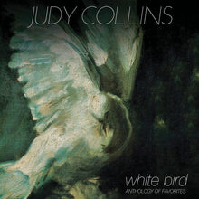 Judy Collins - White Bird: Anthology Of Favorites [CD]