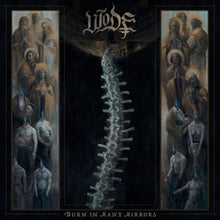 the album cover for Wode - Burn In Many Mirrors