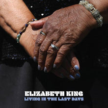 the album cover for Elizabeth King - Living In The Last Days [LP]